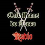 CABALLEROS DE ACERO RADIO