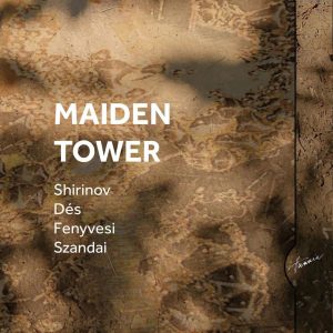 Elchin Shirinov-Maiden Tower