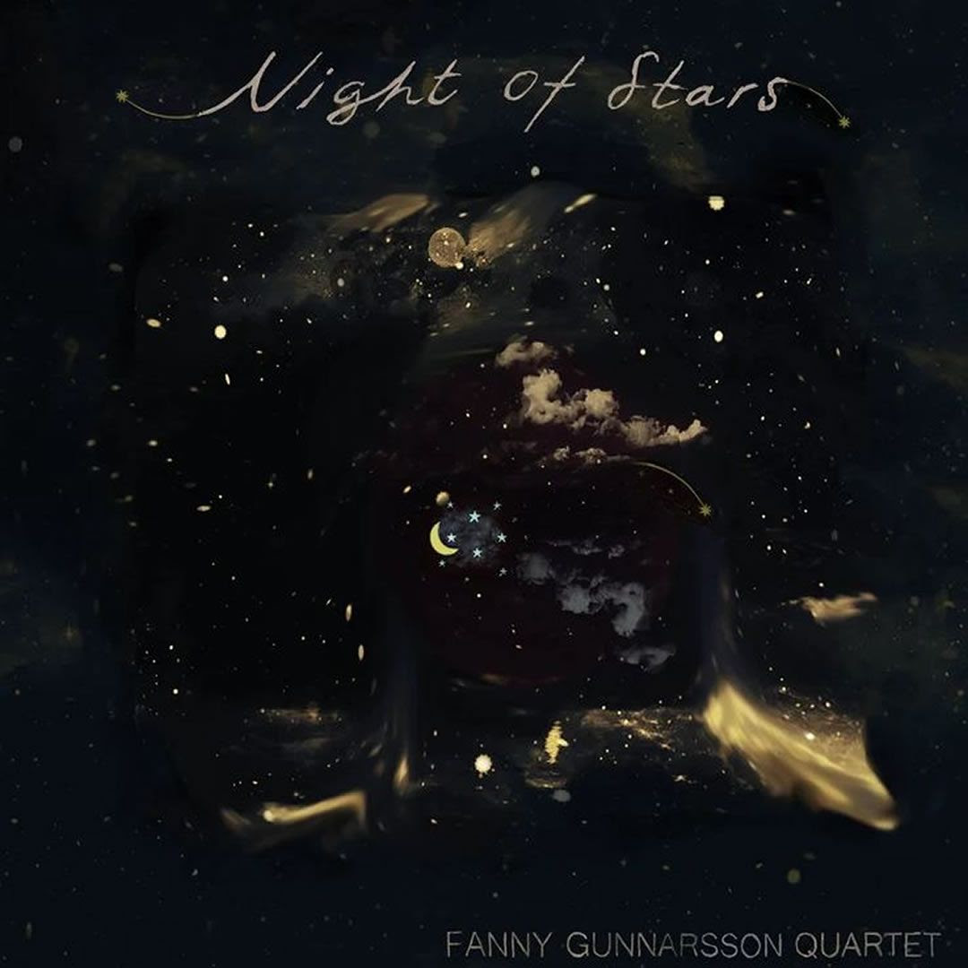 Fanny Gunnarsson Quartet - Night of Stars